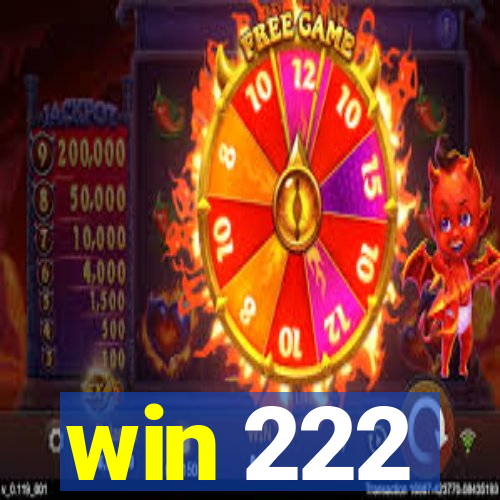 win 222