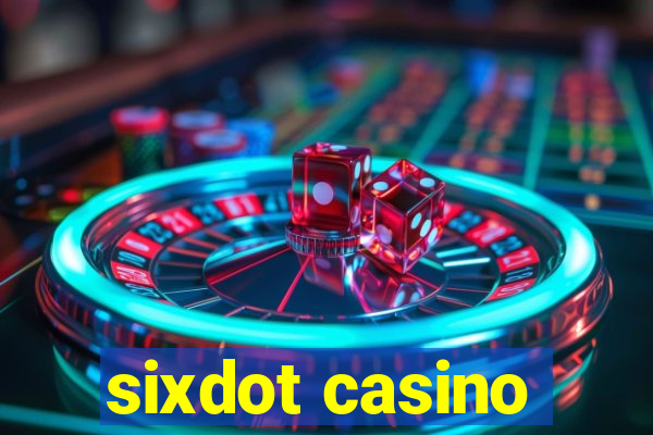 sixdot casino