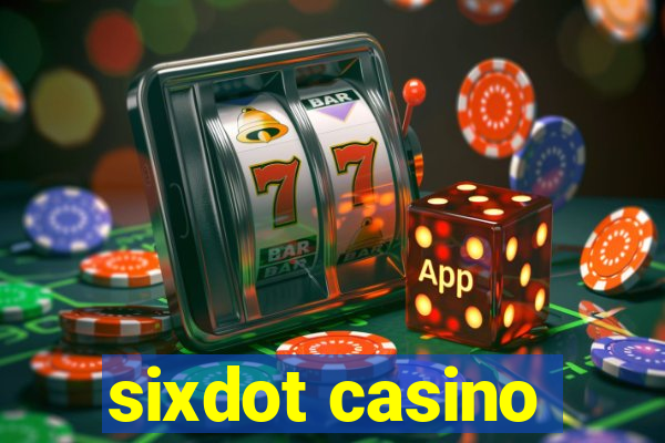 sixdot casino