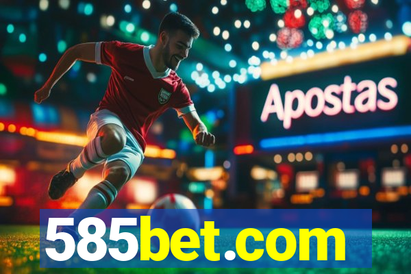 585bet.com