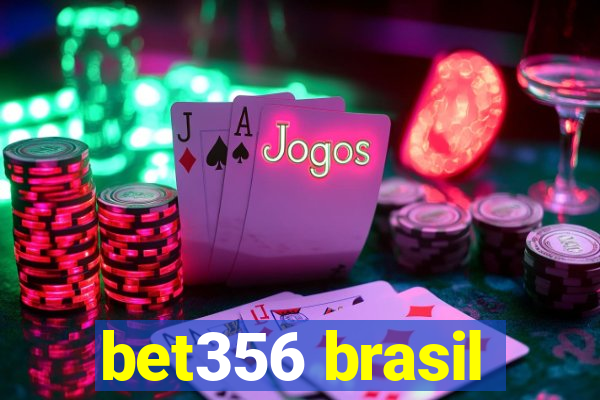 bet356 brasil