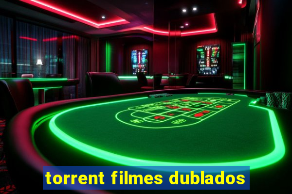 torrent filmes dublados