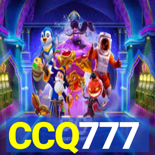 CCQ777