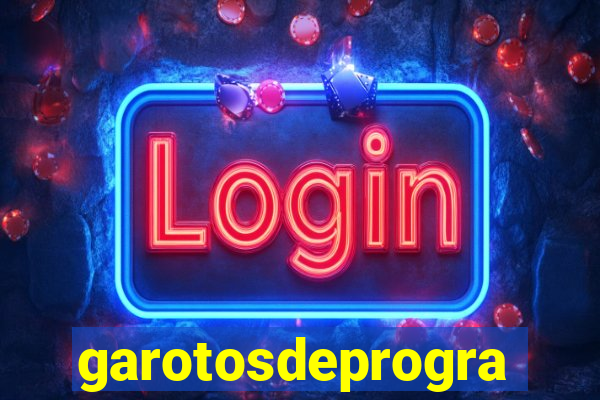 garotosdeprogramas