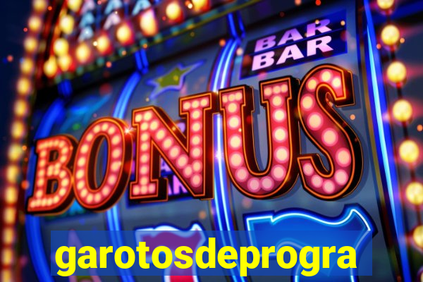 garotosdeprogramas