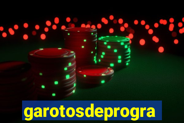 garotosdeprogramas