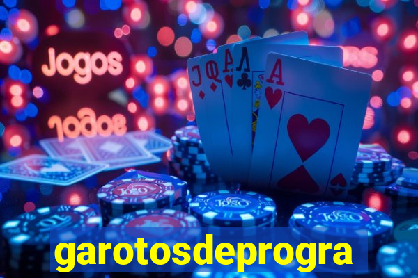 garotosdeprogramas