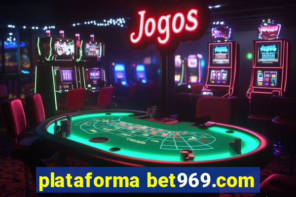 plataforma bet969.com