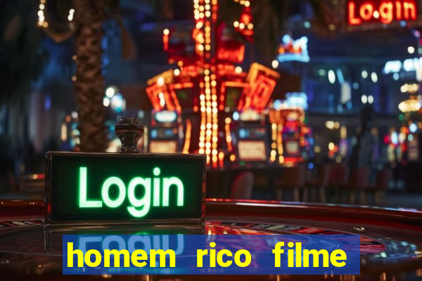 homem rico filme filme homem rico finge ser pobre para