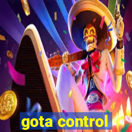 gota control