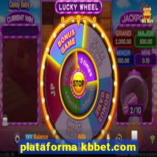 plataforma kbbet.com