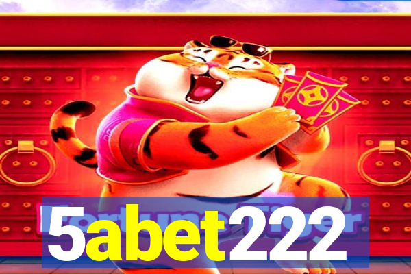 5abet222