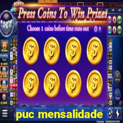 puc mensalidade