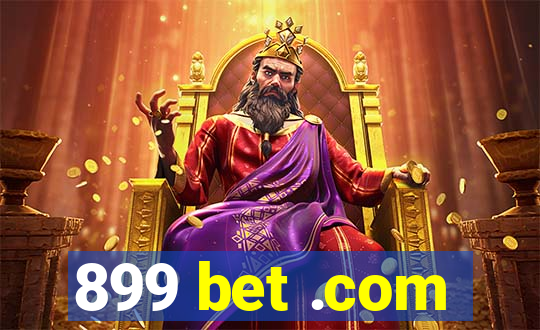 899 bet .com