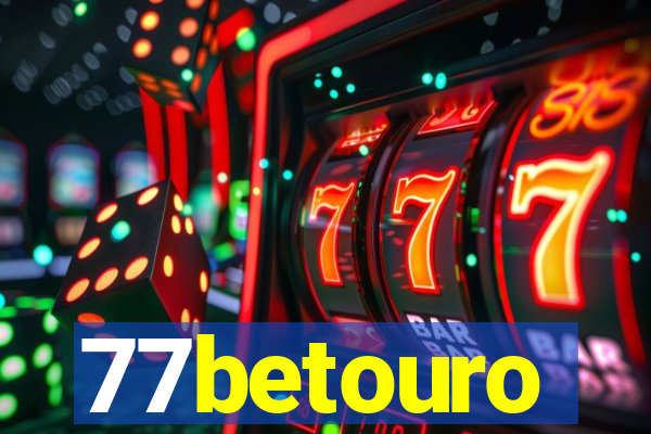 77betouro