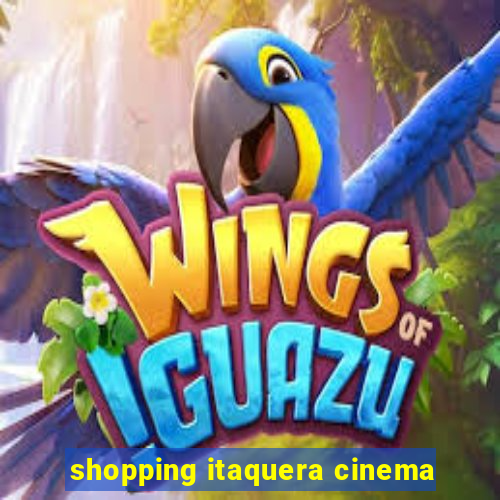 shopping itaquera cinema