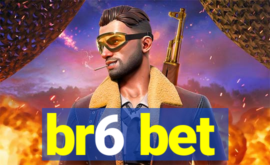 br6 bet