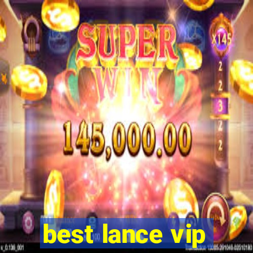 best lance vip