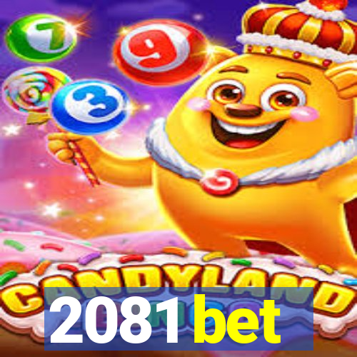 2081 bet