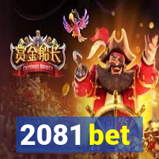 2081 bet