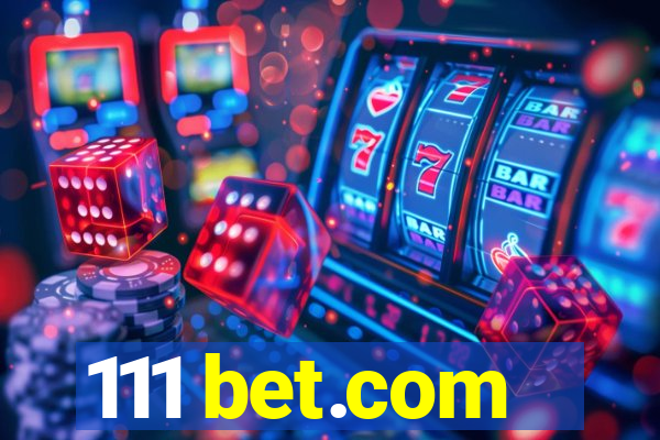 111 bet.com