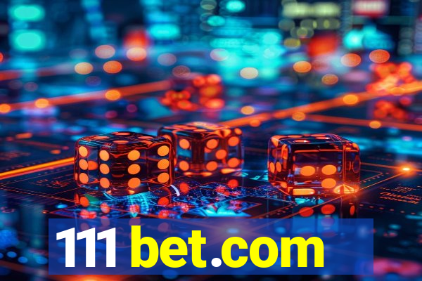 111 bet.com