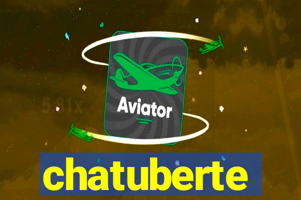 chatuberte