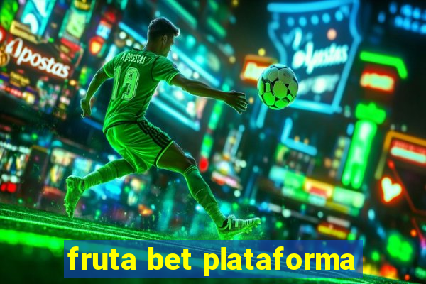 fruta bet plataforma