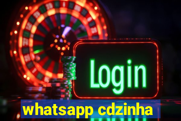 whatsapp cdzinha