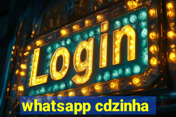 whatsapp cdzinha