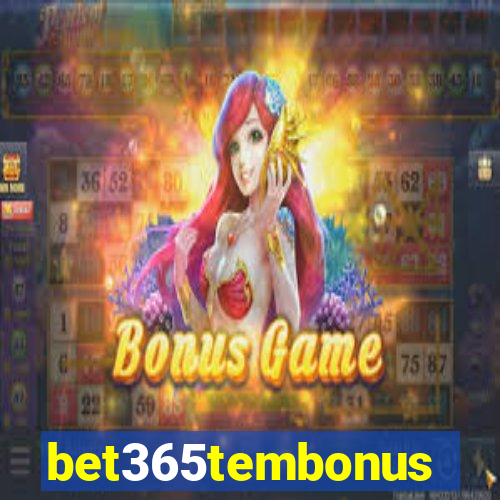 bet365tembonus