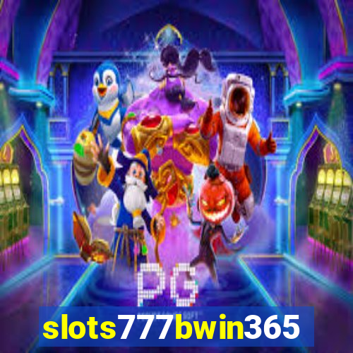 slots777bwin365