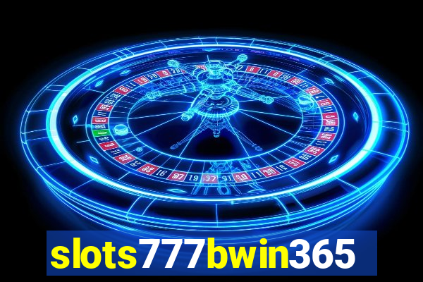 slots777bwin365