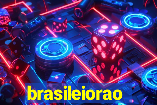 brasileiorao