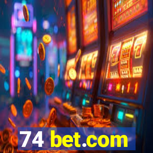 74 bet.com