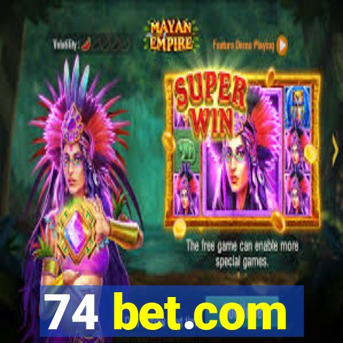 74 bet.com