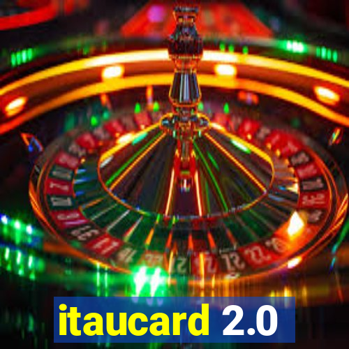 itaucard 2.0