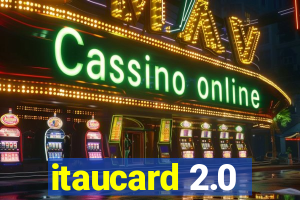 itaucard 2.0