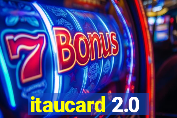 itaucard 2.0