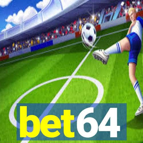 bet64