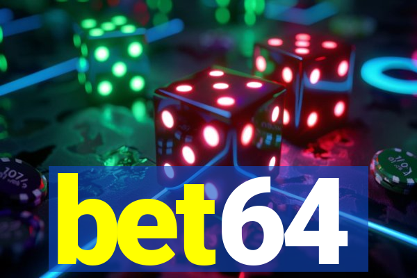 bet64