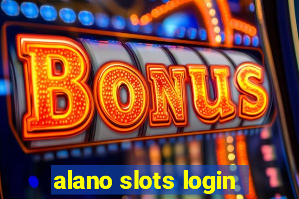 alano slots login