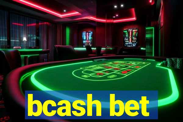 bcash bet