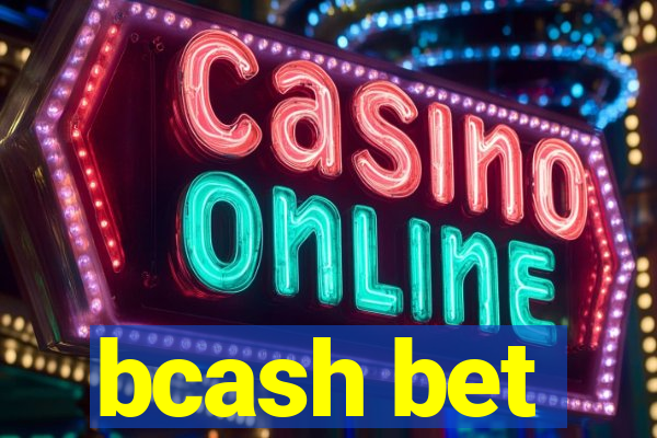 bcash bet