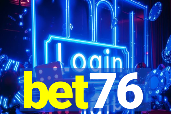 bet76