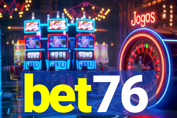 bet76