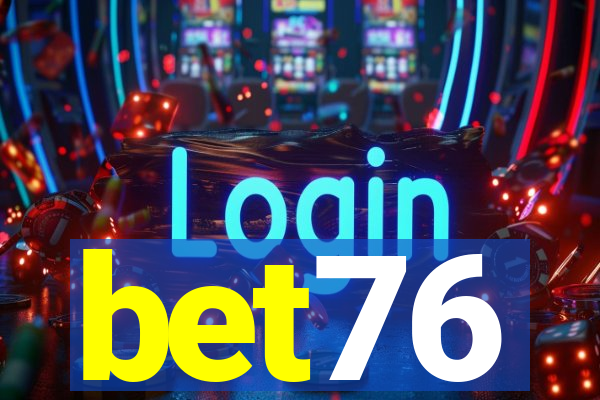 bet76