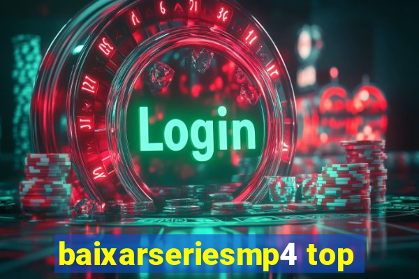 baixarseriesmp4 top