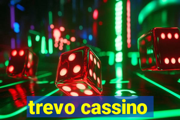 trevo cassino