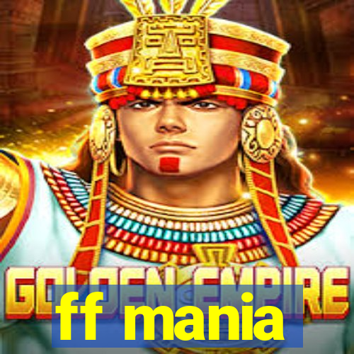 ff mania